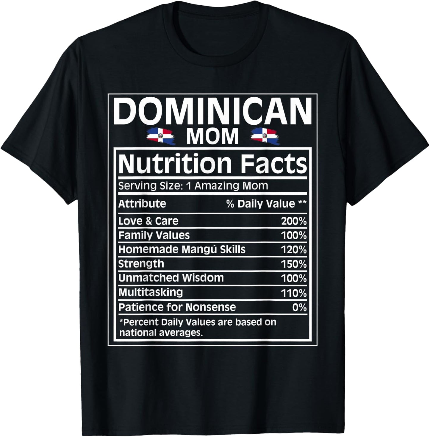 Dominican Mom Nutrition Facts Definition Dominican Republic T-Shirt - T-Shirt | Black
