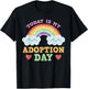 Today Is My Adoption Day T-Shirt - T-Shirt | Black
