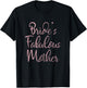 Happy Wedding Marry Funny Gift Bride's Fabulous Mother T-Shirt - T-Shirt | Black