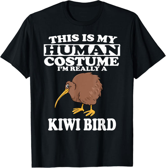 This Is my Human Costume I'm Really A Kiwi Bird T-Shirt - T-Shirt | Black