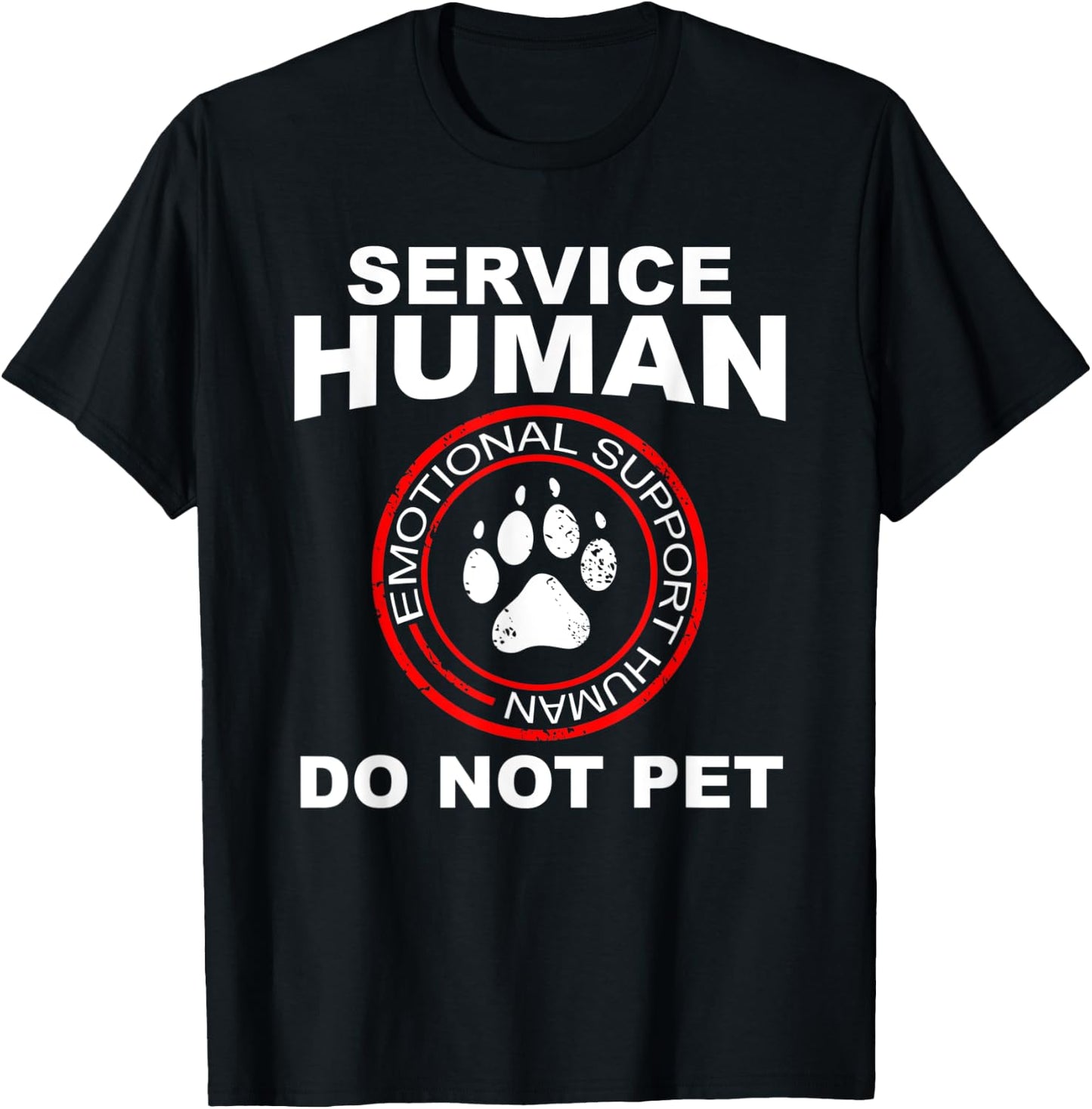Service Human Funny Dog Owner Emotional Support Human Small T-Shirt - T-Shirt | Black