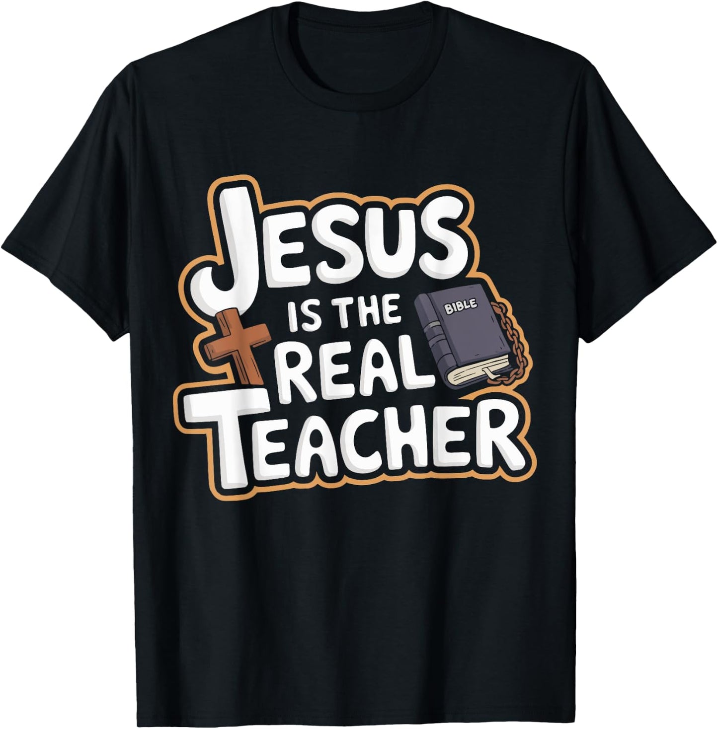 Jesus Is The Real Teacher VBS Bible School Religious T-Shirt - T-Shirt | Black