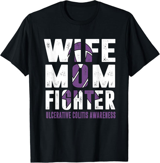 Wife Mom Fighter Ulcerative Colitis Awareness T-Shirt - T-Shirt | Black