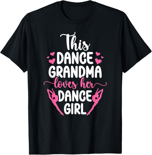 Dance Grandma Proud Dancing Grandmother Dancer Grandma T-Shirt - T-Shirt | Black