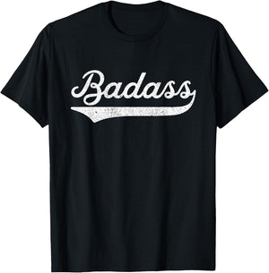 Badass for A Badass Retro T-Shirt - T-Shirt | Black