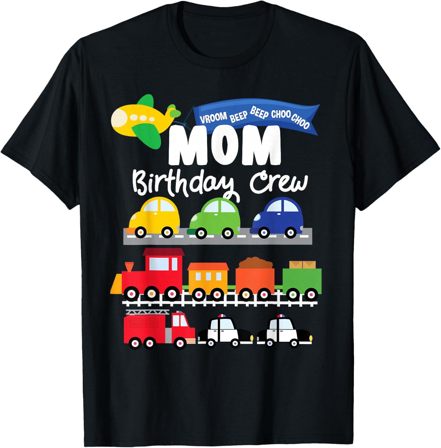 Mom Transportation Birthday Airplane Cars Fire Truck Train T-Shirt - T-Shirt | Black