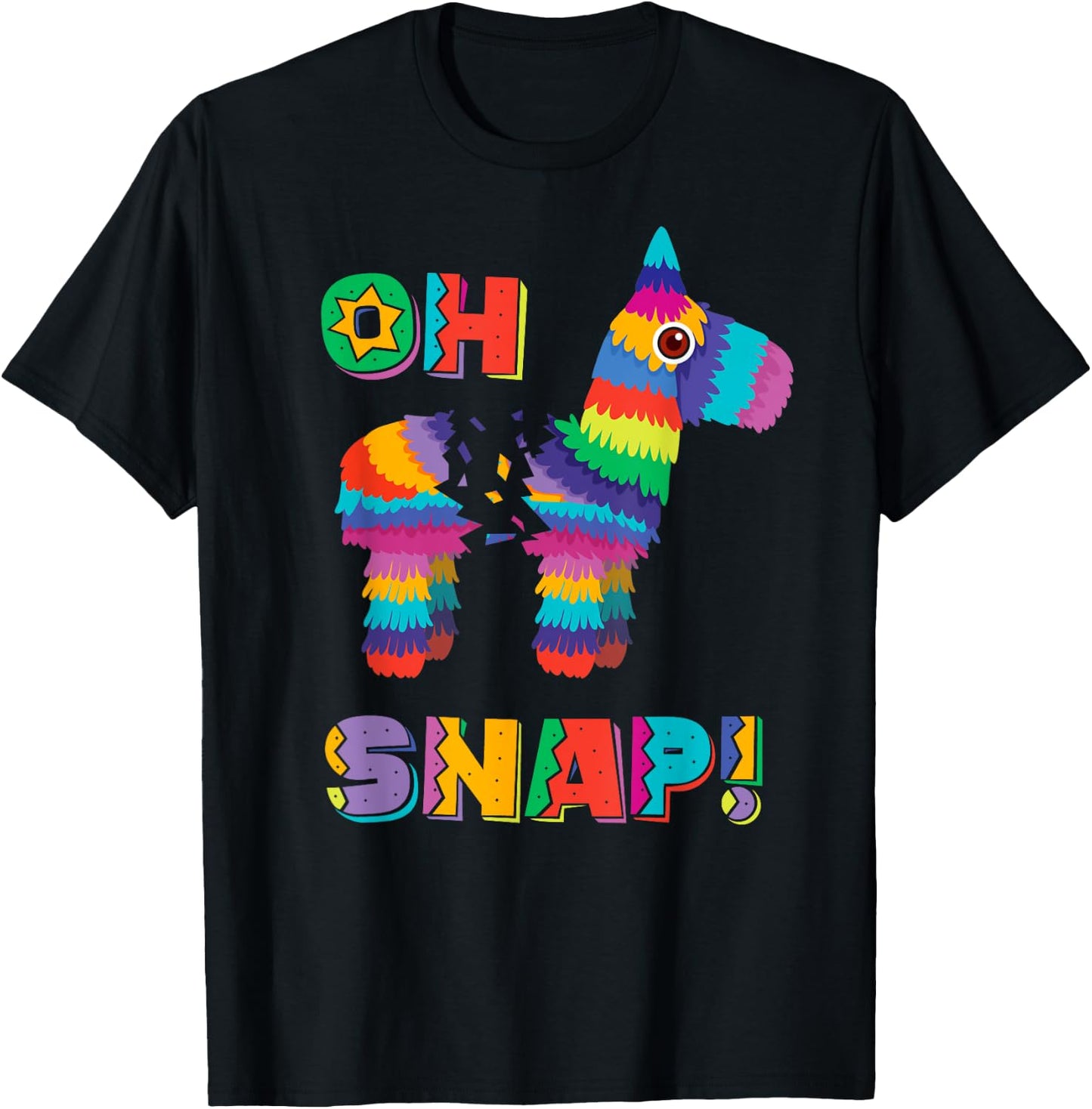 Funny Pinata OH SNAP Cinco de Mayo Mexican Party T-Shirt - T-Shirt | Black