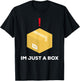 Im Just A Box Funny Fast Solid Gear T-Shirt - T-Shirt | Black