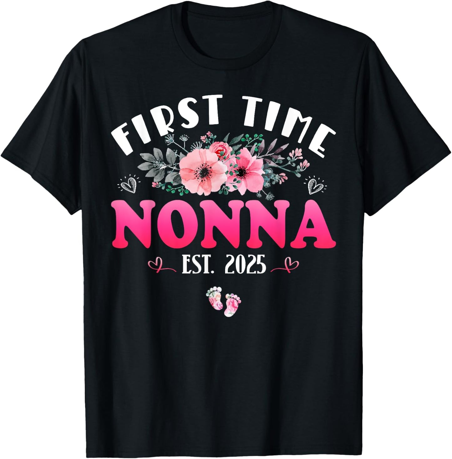 First Time Nonna 2025 Mother's Day Soon To Be Nonna T-Shirt - T-Shirt | Black