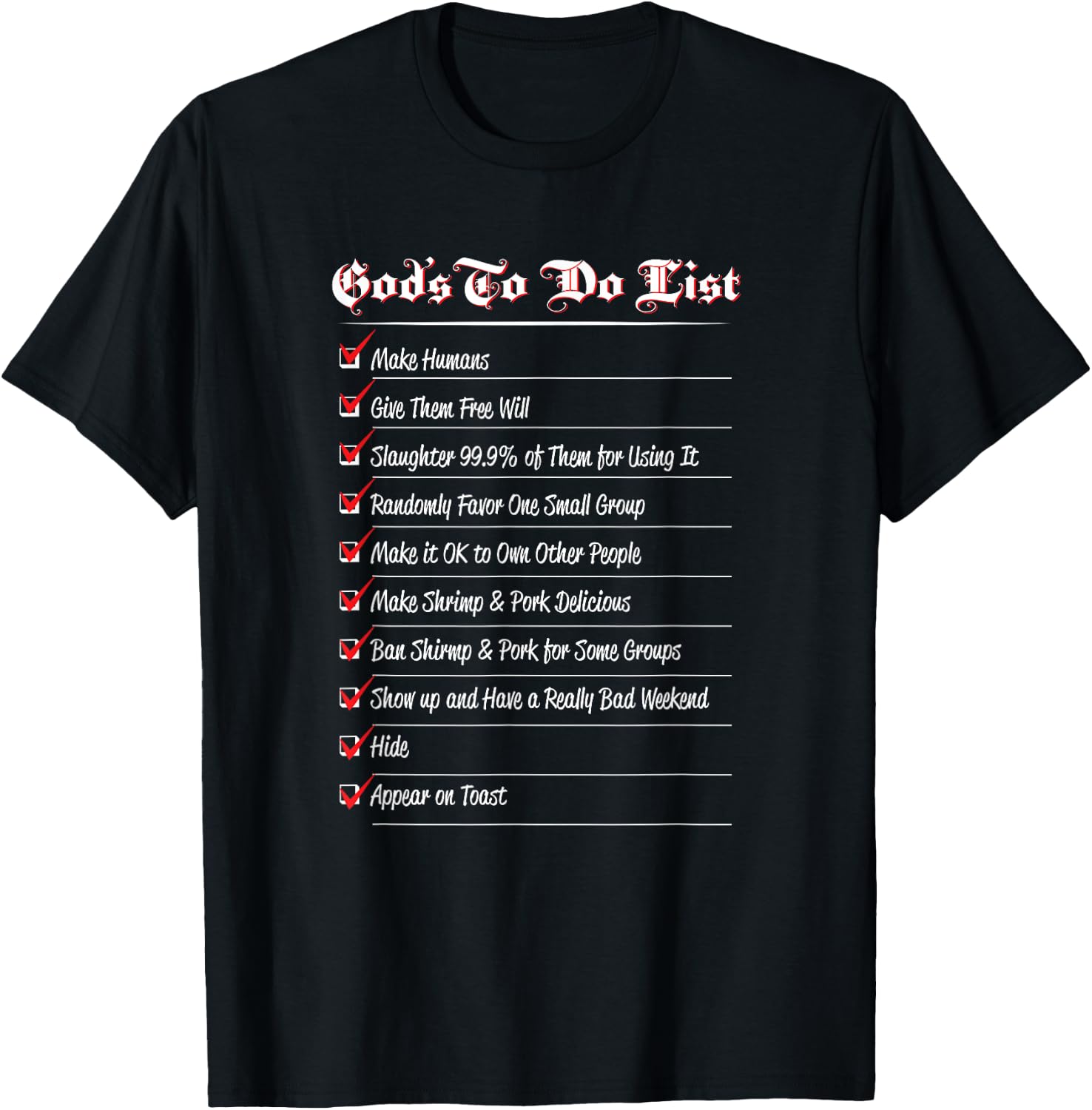 Freethinking Humor: God's To-Do List T-Shirt - T-Shirt | Black