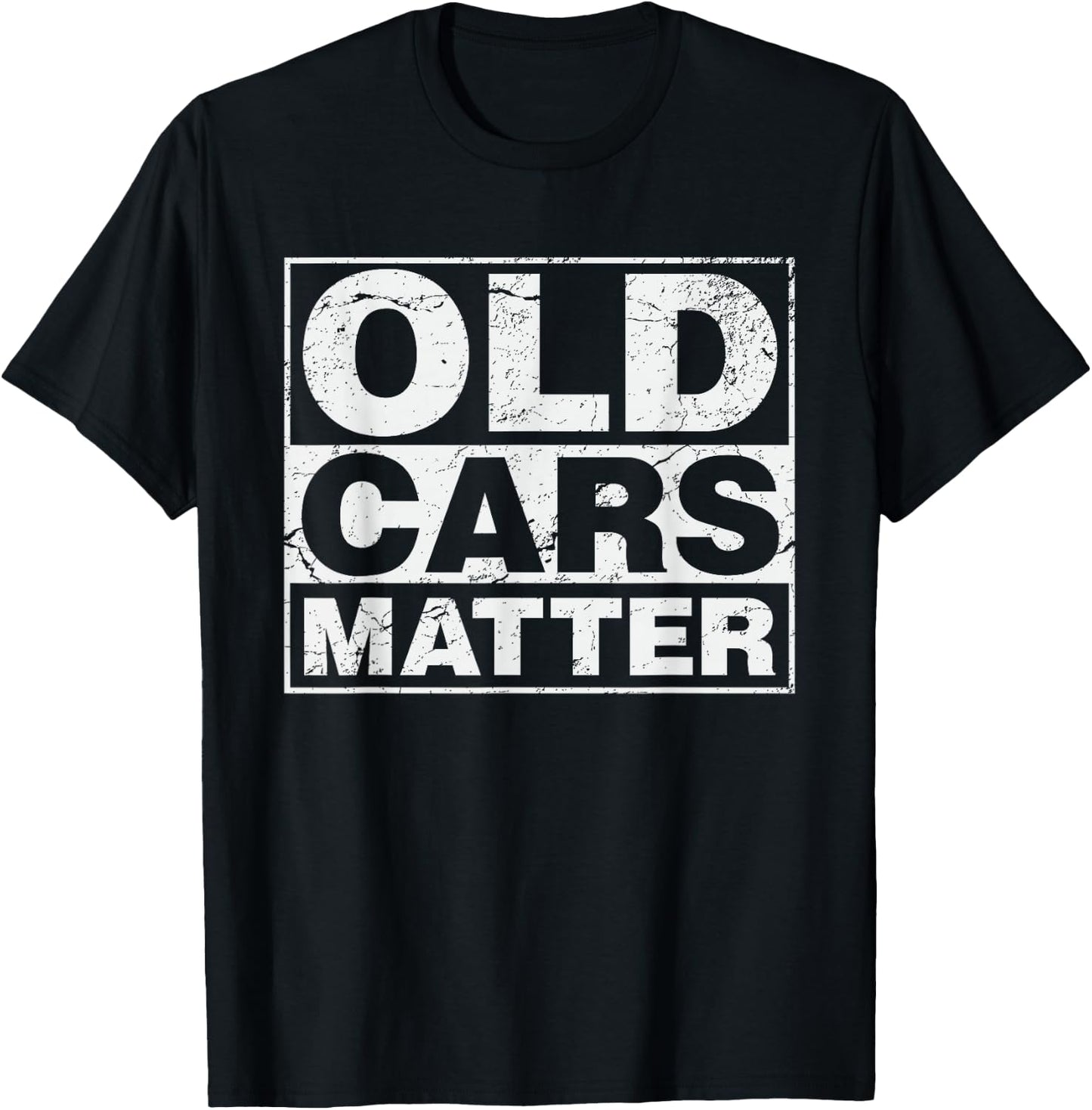 Old Cars Matter Vintage Automobile & hot Rod Collector Gift T-Shirt - T-Shirt | Black