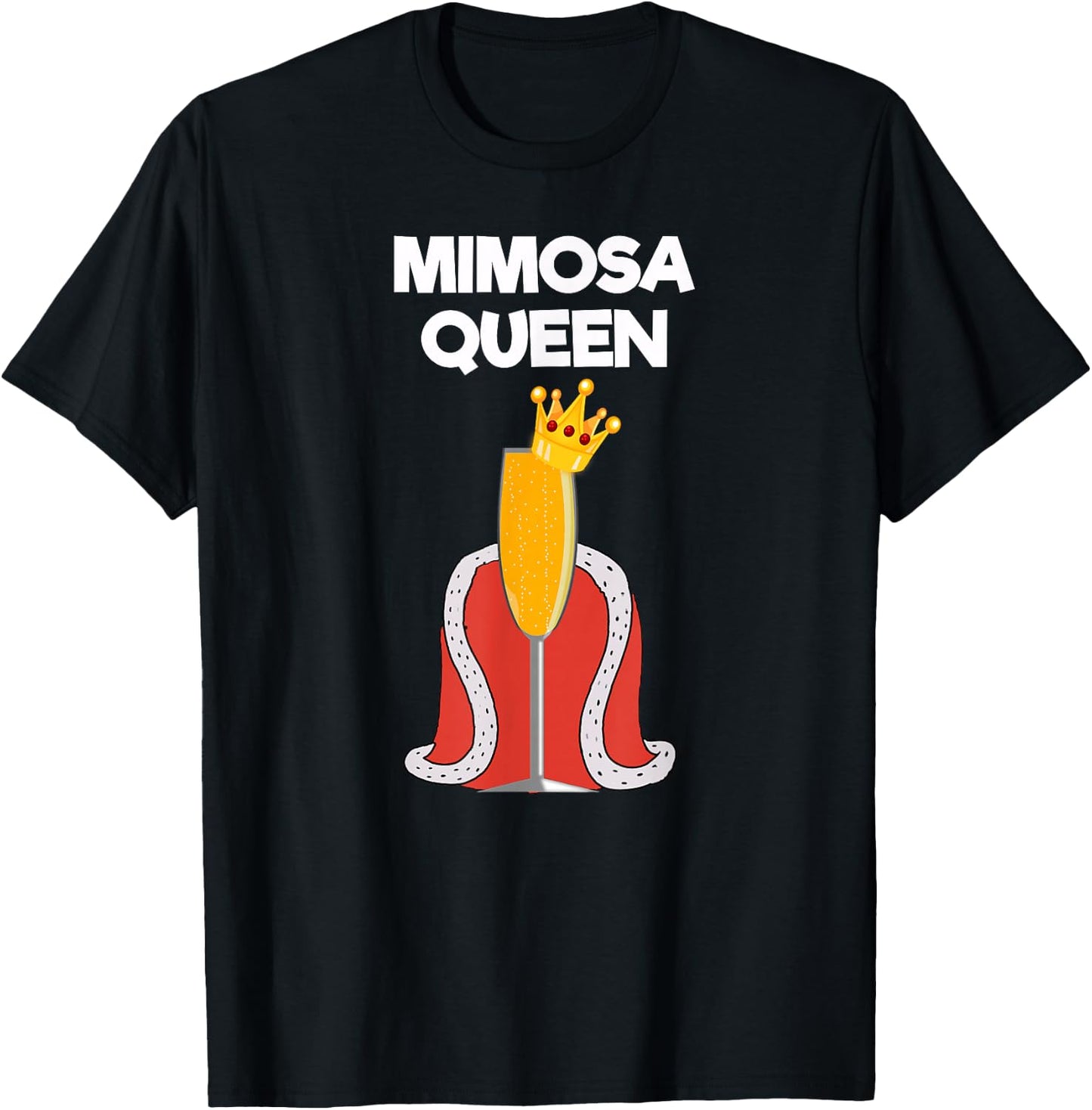 Mimosa - Funny Mimosa Queen T-Shirt - T-Shirt | Black