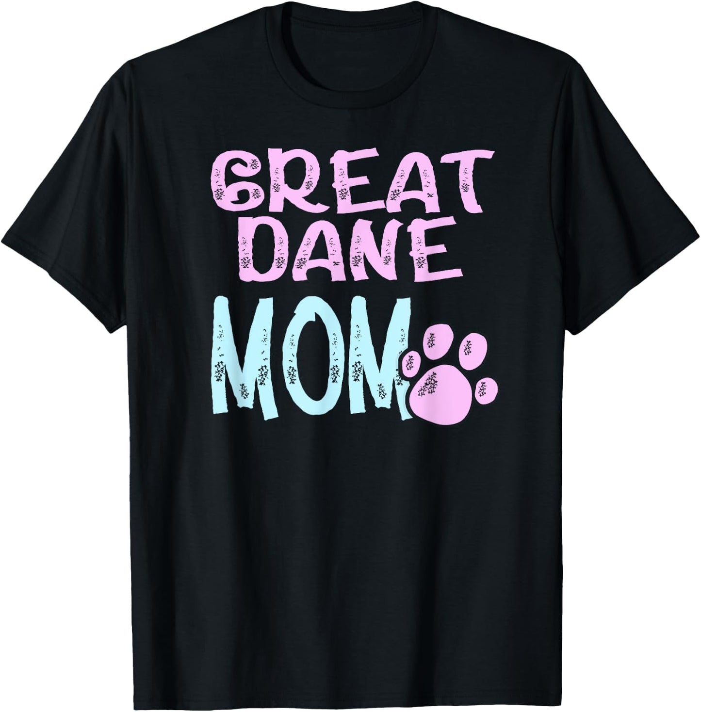 Great Dane Mom Dog Lovers Mama Women Girls Cute T-Shirt - T-Shirt | Black