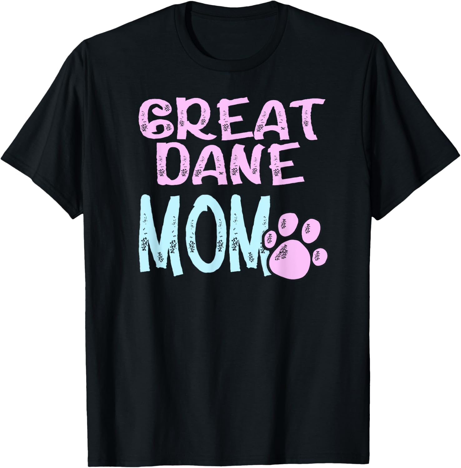 Great Dane Mom Dog Lovers Mama Women Girls Cute T-Shirt - T-Shirt | Black