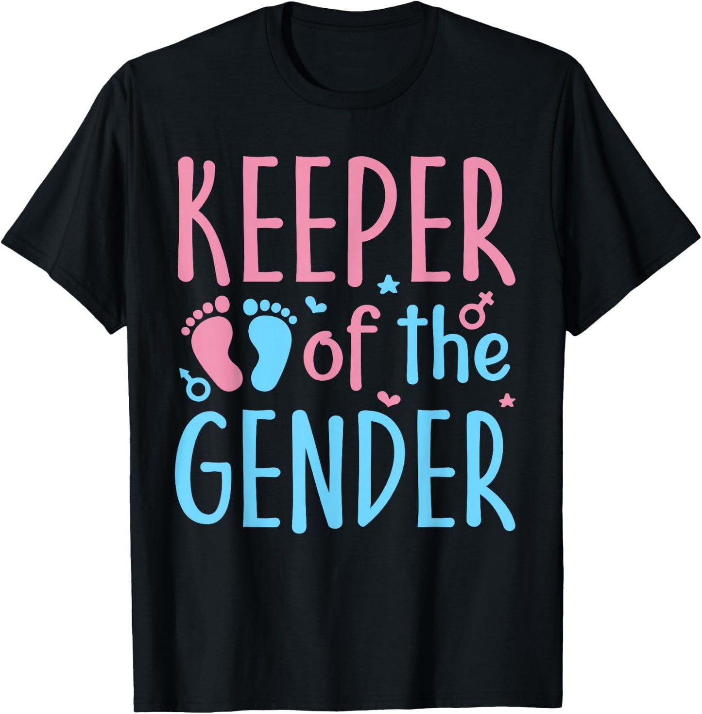 Keeper of the Gender Reveal Party Gifts To Be Baby Shower T-Shirt - T-Shirt | Black