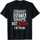 Straight Outta Shape But Bitch I'm Trying Fitness Women T-Shirt - T-Shirt | Black