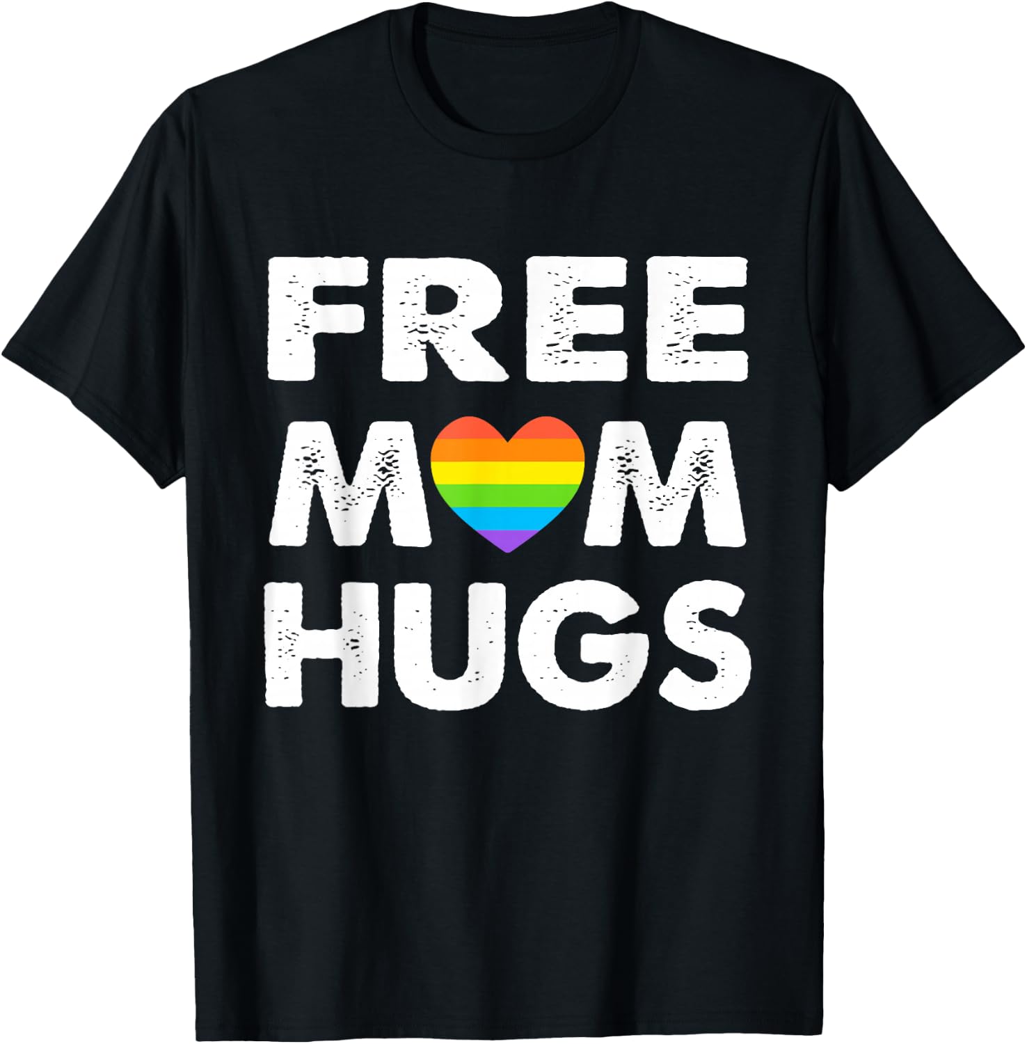 Free Mom Hugs Pride T-Shirt - T-Shirt | Black