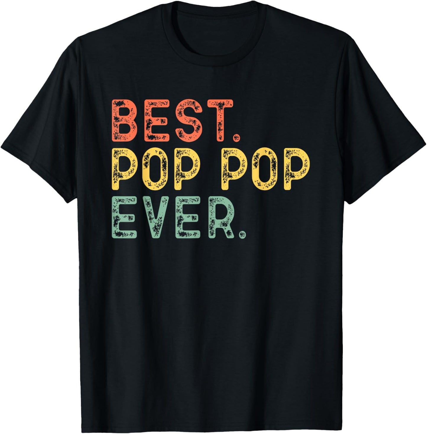 Best Pop-Pop Ever Funny Vintage Retro PopPop T-Shirt - T-Shirt | Black