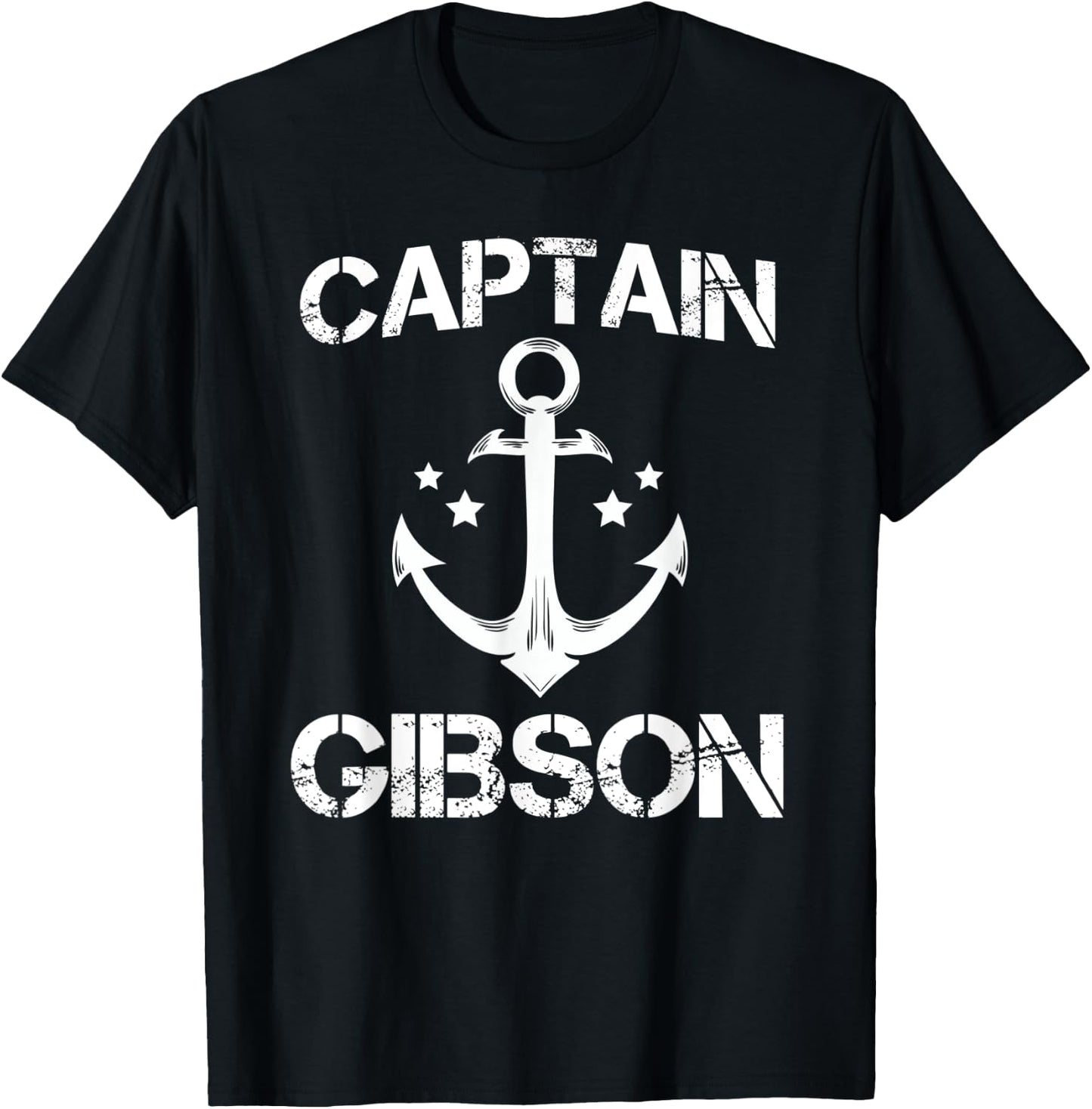 CAPTAIN GIBSON Funny Birthday Personalized Surname Clan Gift T-Shirt - T-Shirt | Black
