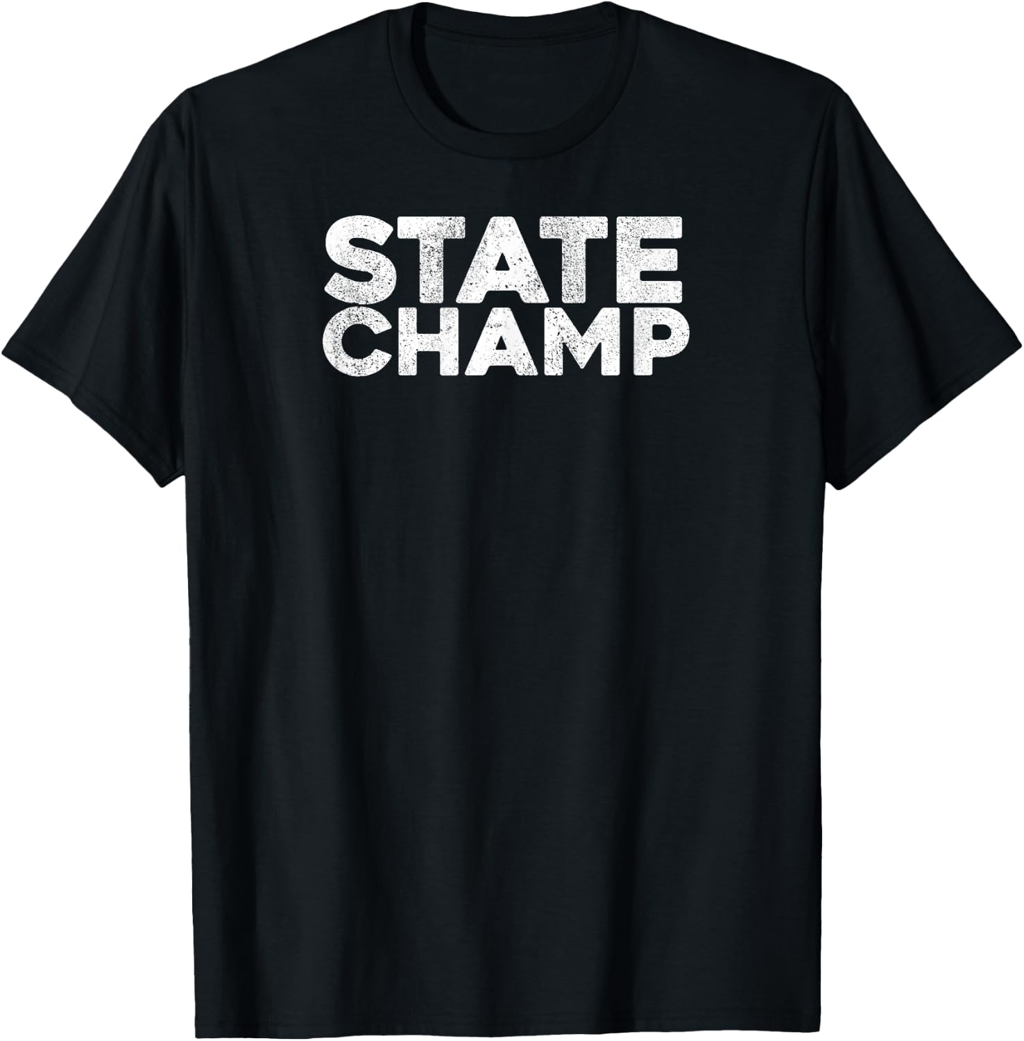 State Champ Shirt State Champion T-Shirt - T-Shirt | Black