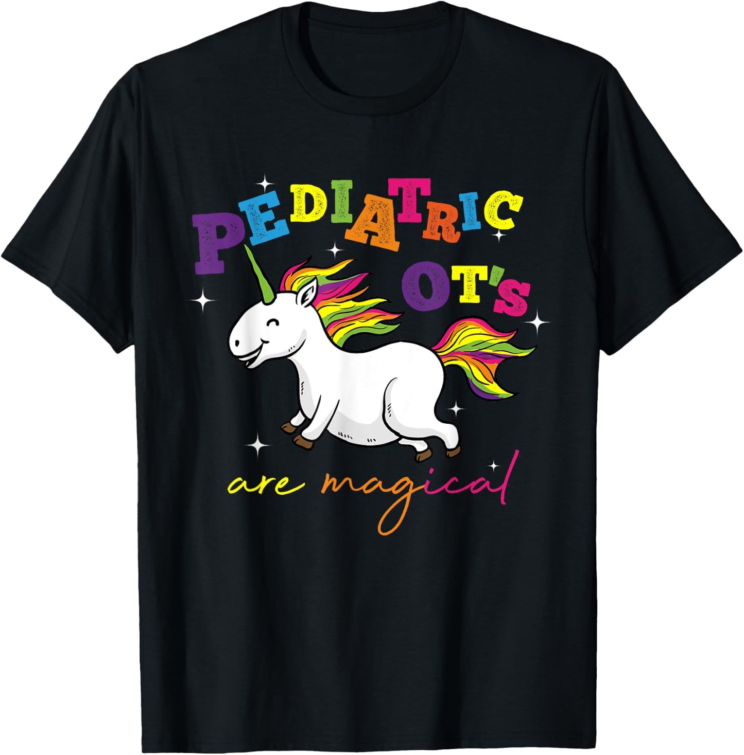 Cute Rainbow Unicorn Pediatric OT Occupational Therapy Gift T-Shirt - T-Shirt | Black
