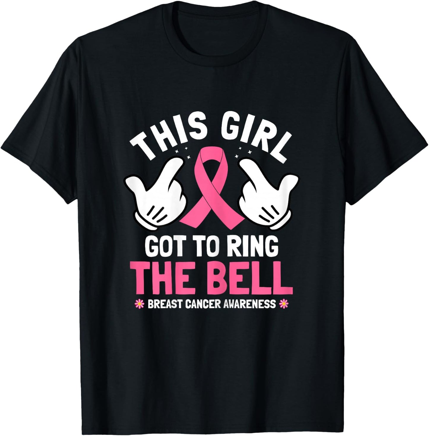 This Girl Got To Ring The Bell Breast Cancer Awareness T-Shirt - T-Shirt | Black