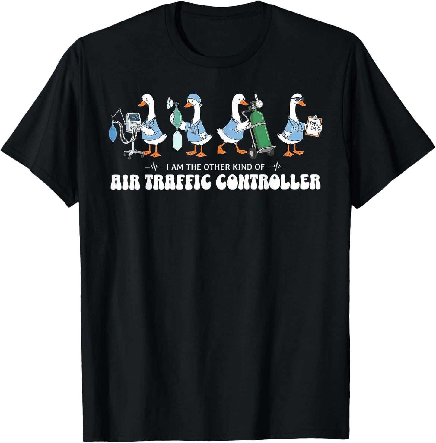Air Traffic Controller Silly Goose RT Respiratory Therapist T-Shirt - T-Shirt | Black