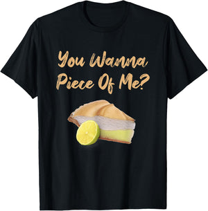 You Wanna Piece Of Me? Funny Lemon Pie Dessert Food Baking T-Shirt - T-Shirt | Black