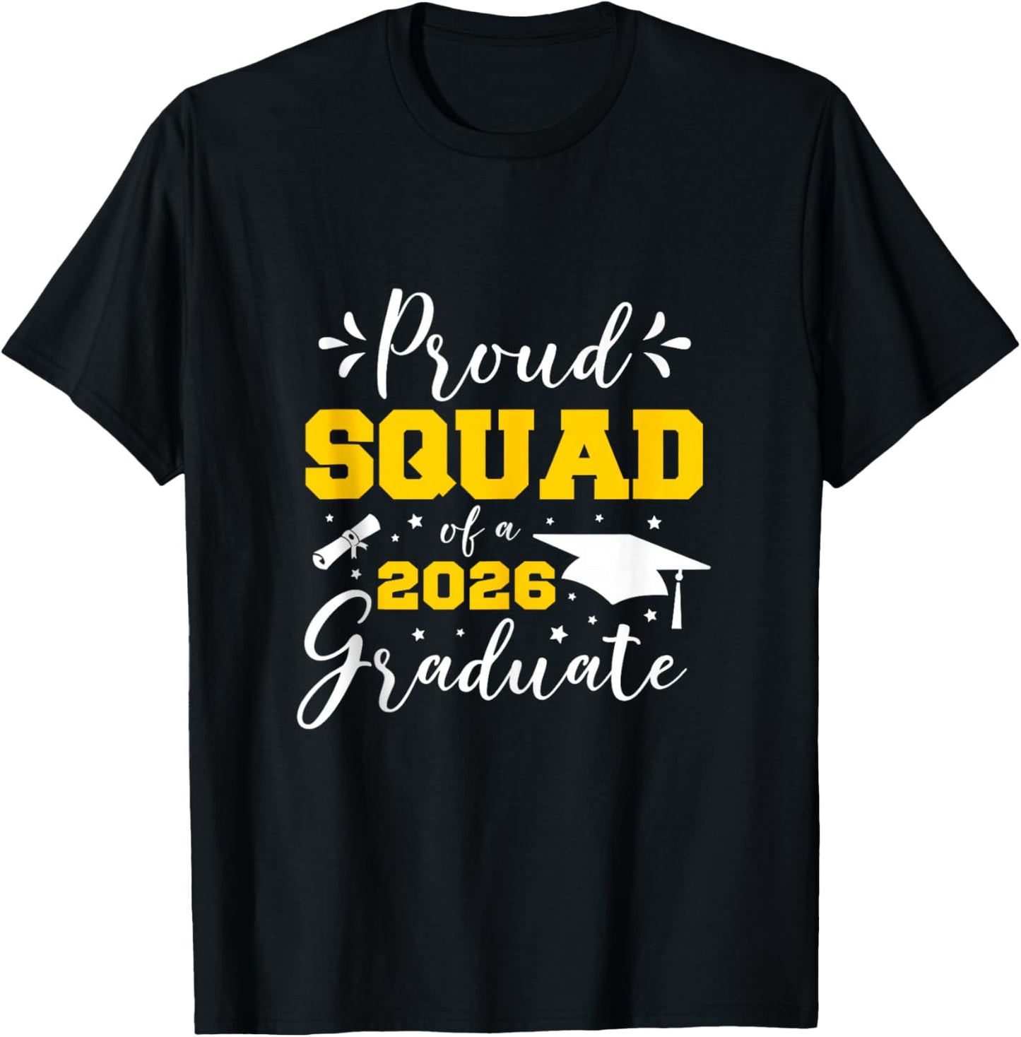 Proud Squad of A 2026 Graduate Matching Senior Graduation T-Shirt - T-Shirt | Black