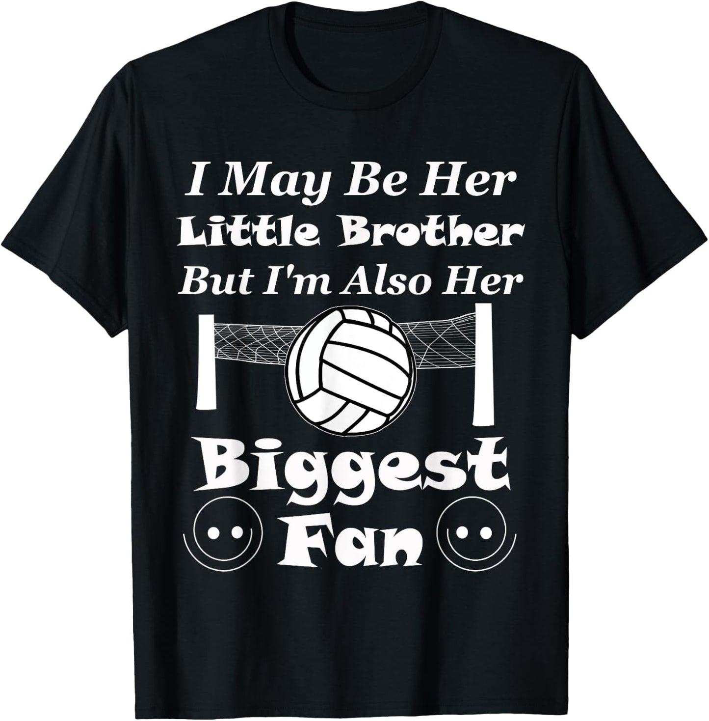 I May Be Her Little Brother Biggest Fan Volleyball T-Shirt - T-Shirt | Black