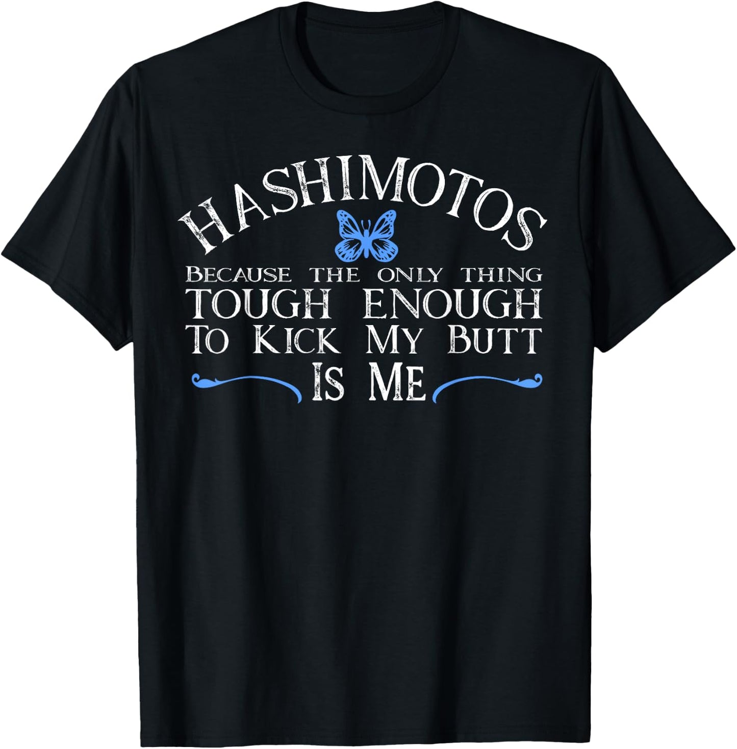 Hashimotos Shirt Thyroid Disease Autoimmune Funny T-Shirt - T-Shirt | Black
