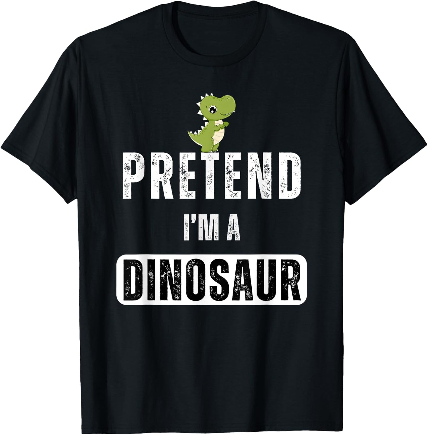 Pretend I'm a dinosaur Lazy Halloween Easy Costume T-Shirt - T-Shirt | Black