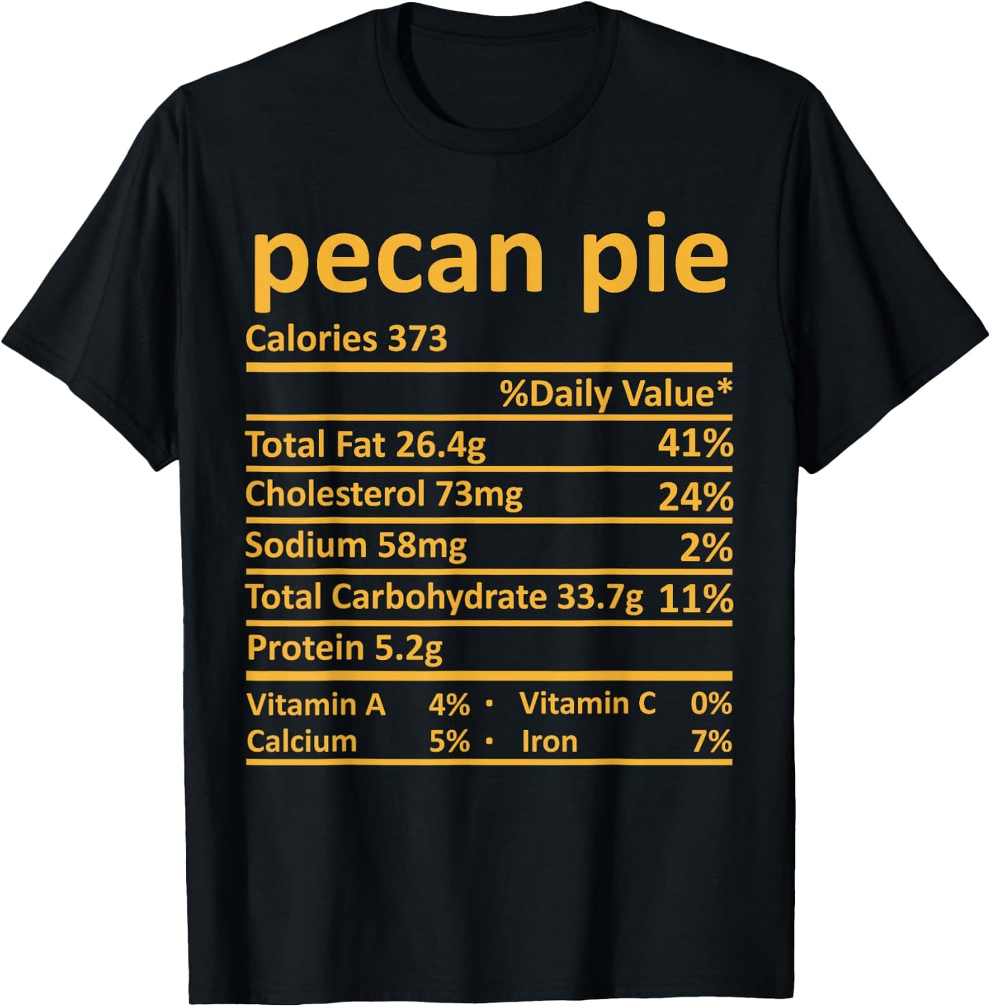 Pecan Pie Nutrition Thanksgiving Costume Food Fact Christmas T-Shirt - T-Shirt | Black