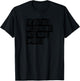 The beatings will continue until moral improves fun T-Shirt - T-Shirt | Black
