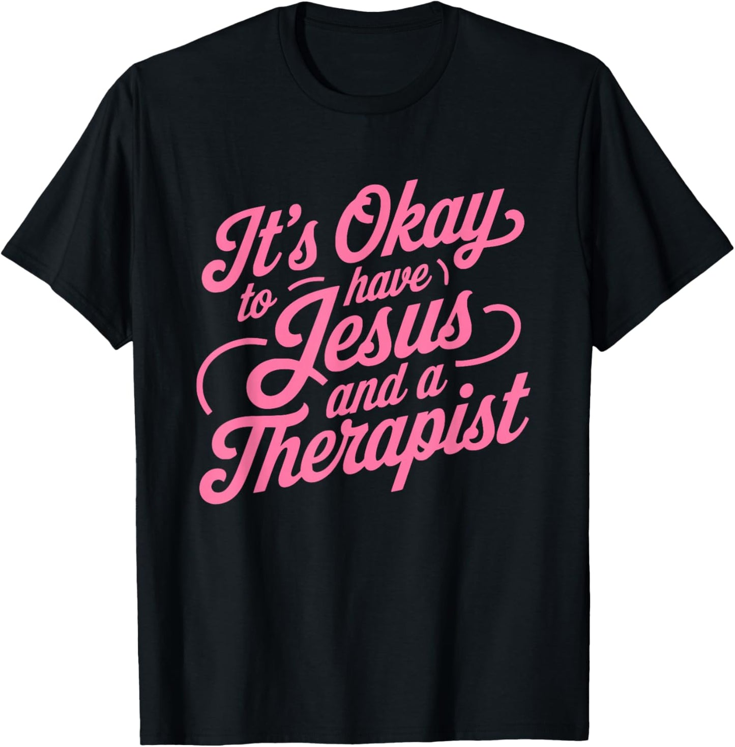 Funny Christian Counselor Therapist Mental Awareness T-Shirt - T-Shirt | Black