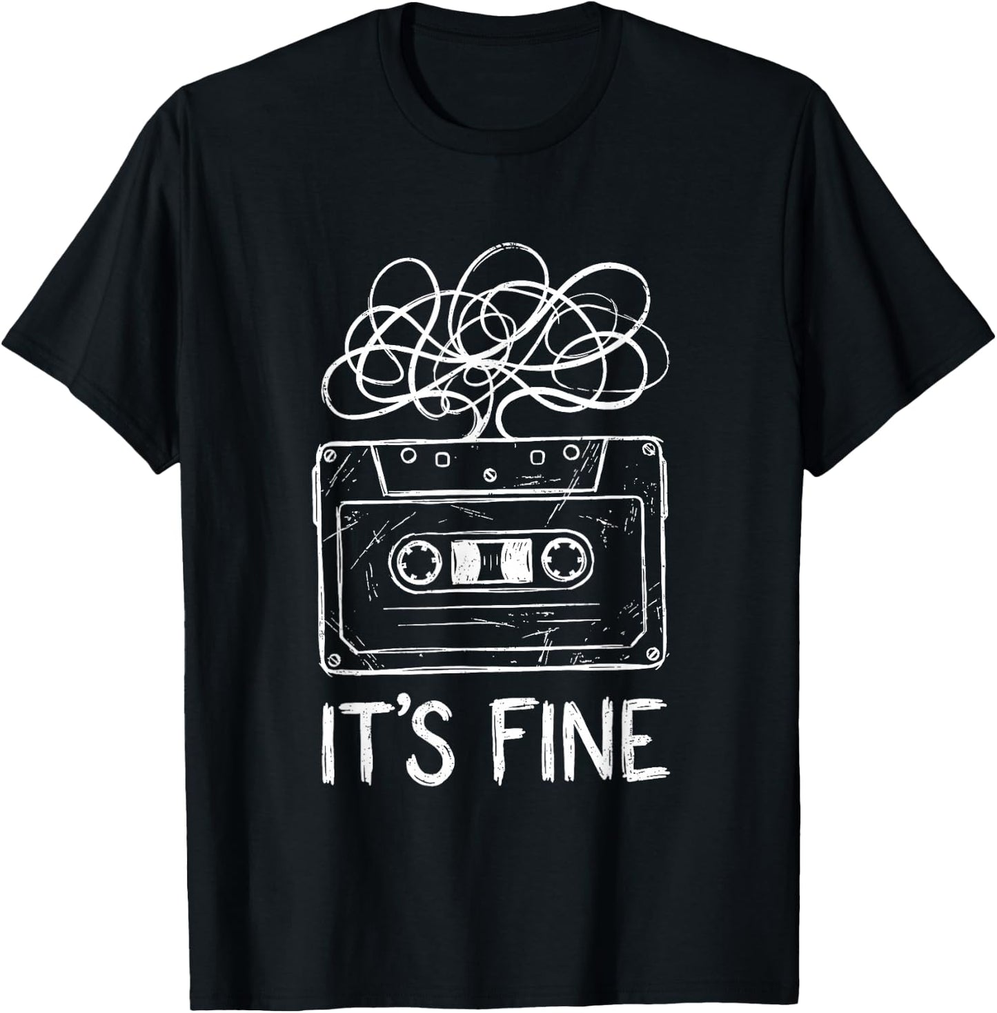 It's Fine Funny Cassette Tape Humor 80s 90s Nostalgic Music T-Shirt - T-Shirt | Black