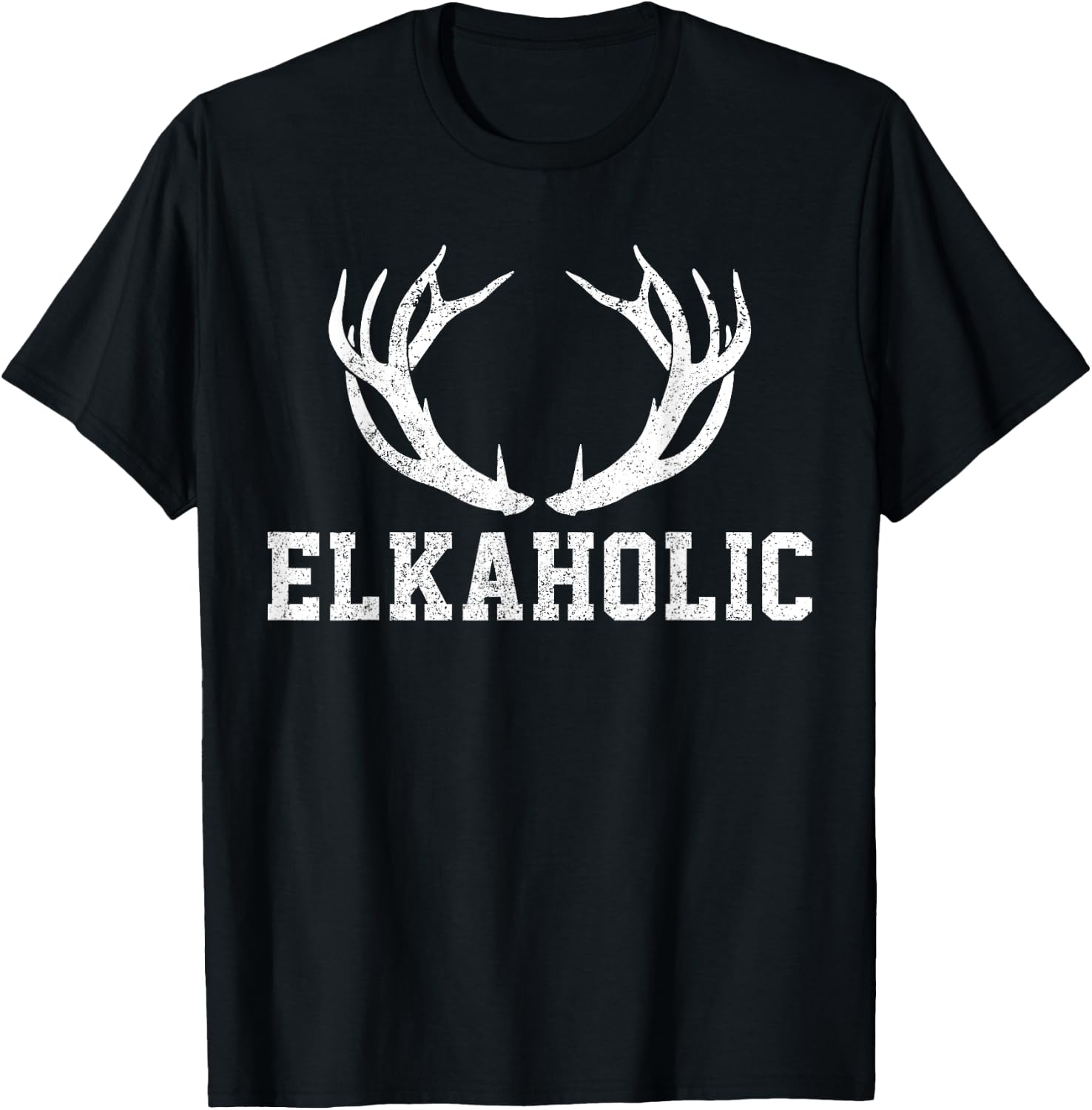 Elk Hunting Elkaholic Antler Funny Elk Hunter Gift T-Shirt - T-Shirt | Black