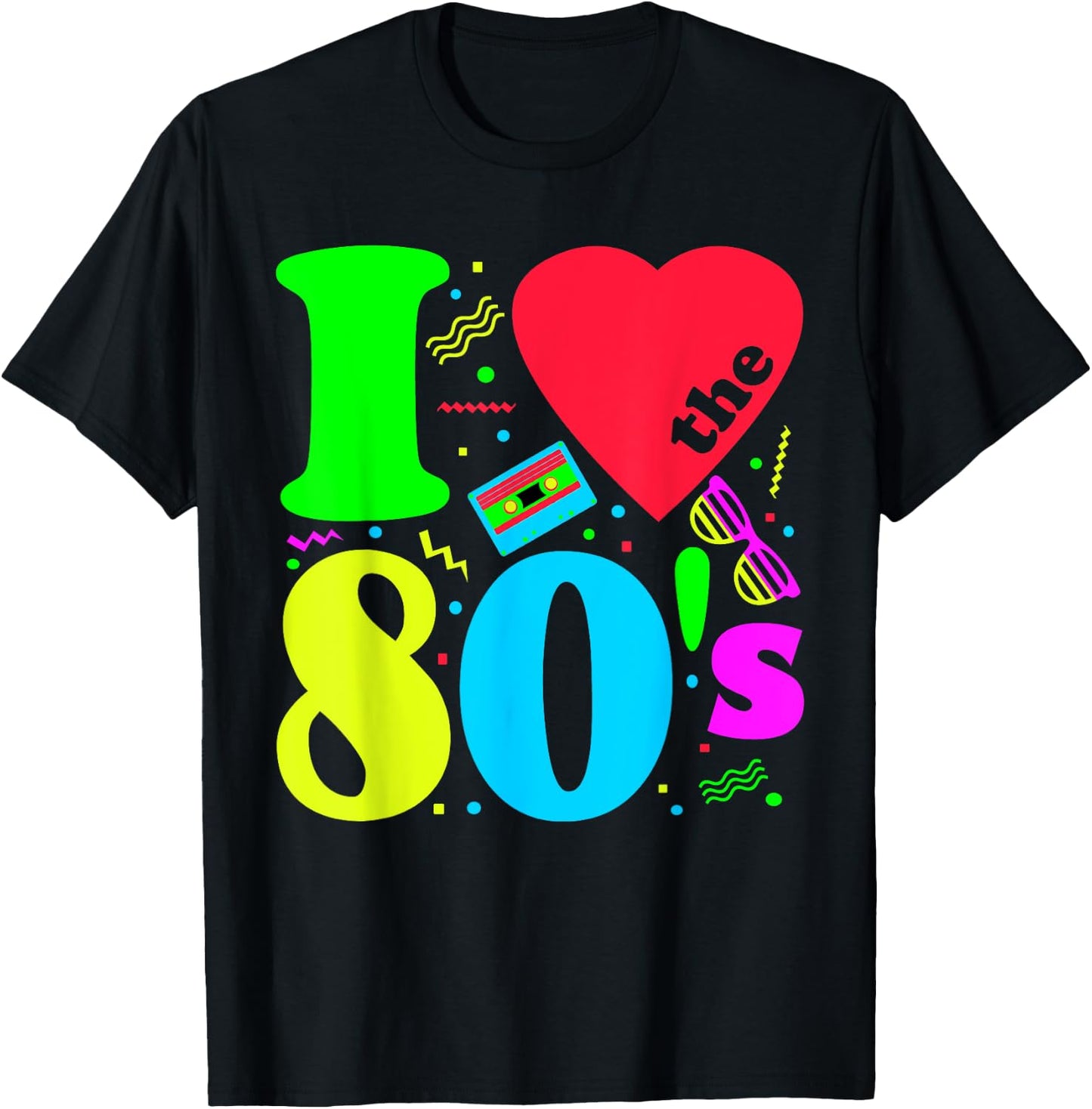 I love The 80'S 80's 90's costume Party T-Shirt - T-Shirt | Black