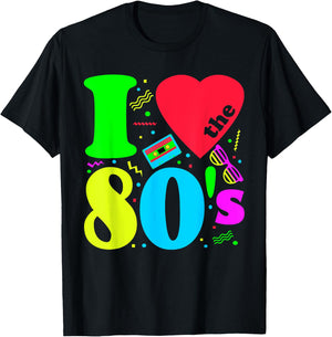 I love The 80'S 80's 90's costume Party T-Shirt - T-Shirt | Black