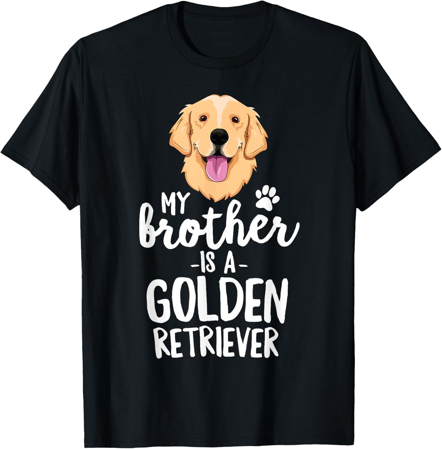 My Brother Is A Golden Retriever Kid Dog Family Pet T-Shirt - T-Shirt | Black