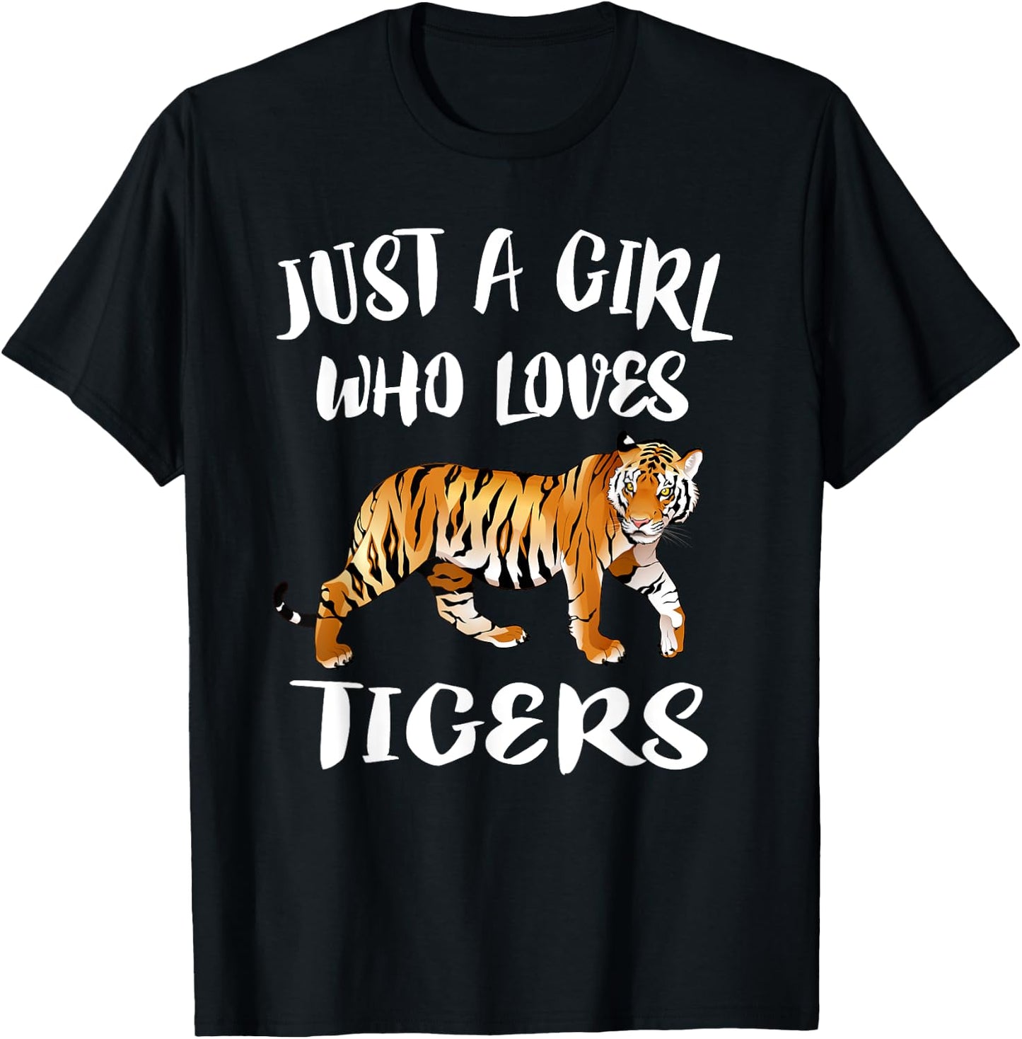 Just A Girl Who Loves Tigers Tiger Animal Lover Gift T-Shirt - T-Shirt | Black