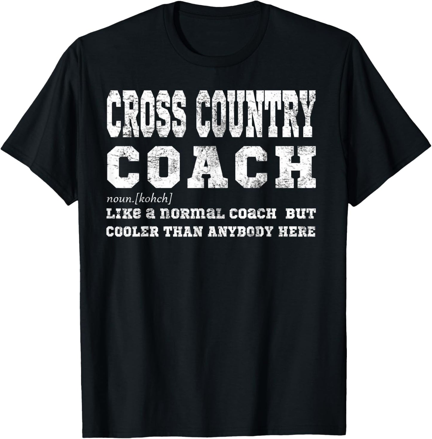 Funny Cross Country Coach Sports Coaching Definition Gift T-Shirt - T-Shirt | Black