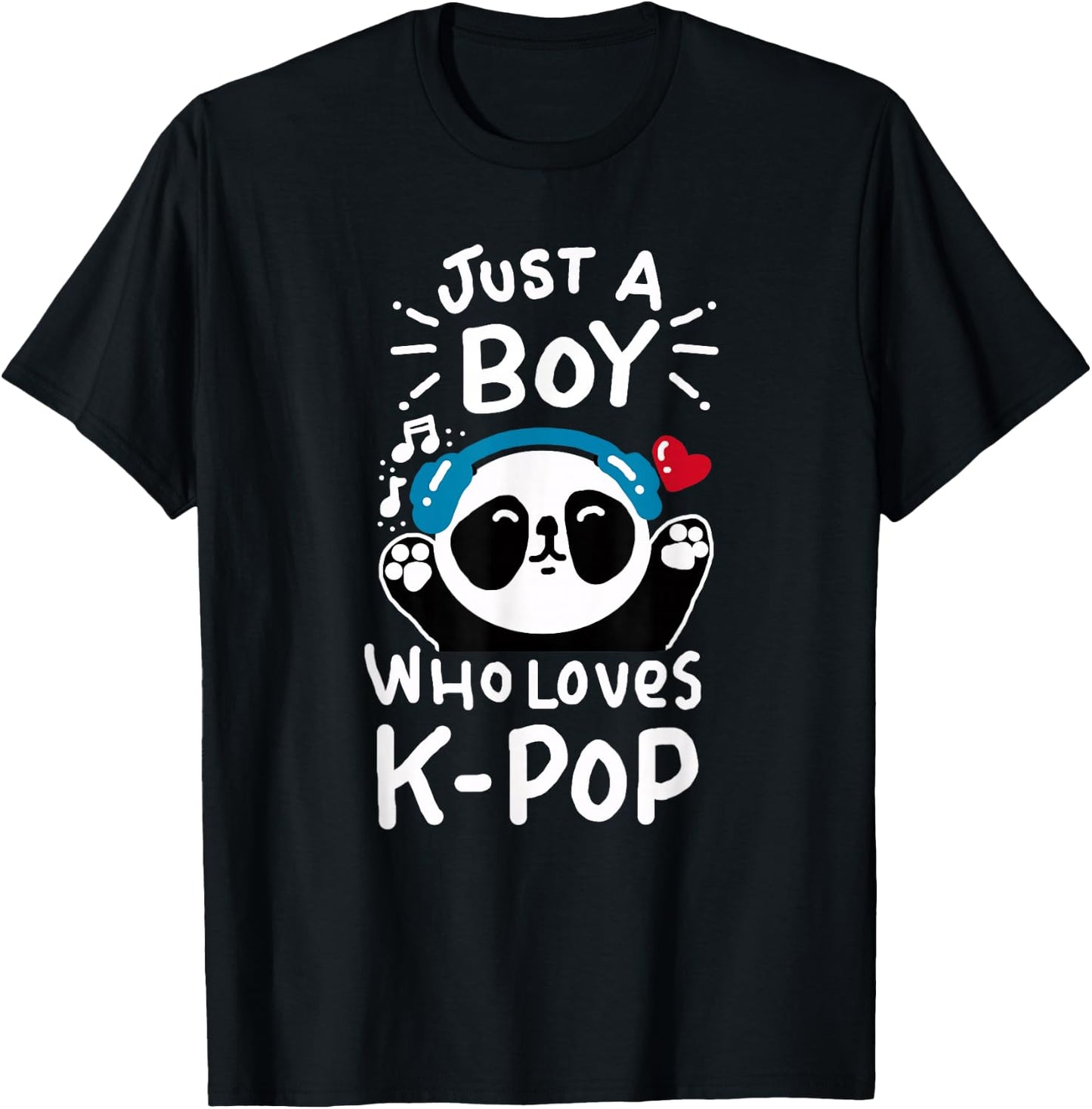 Just A Boy Who Loves K-Pop Panda KPop Shirt Quote T-Shirt - T-Shirt | Black