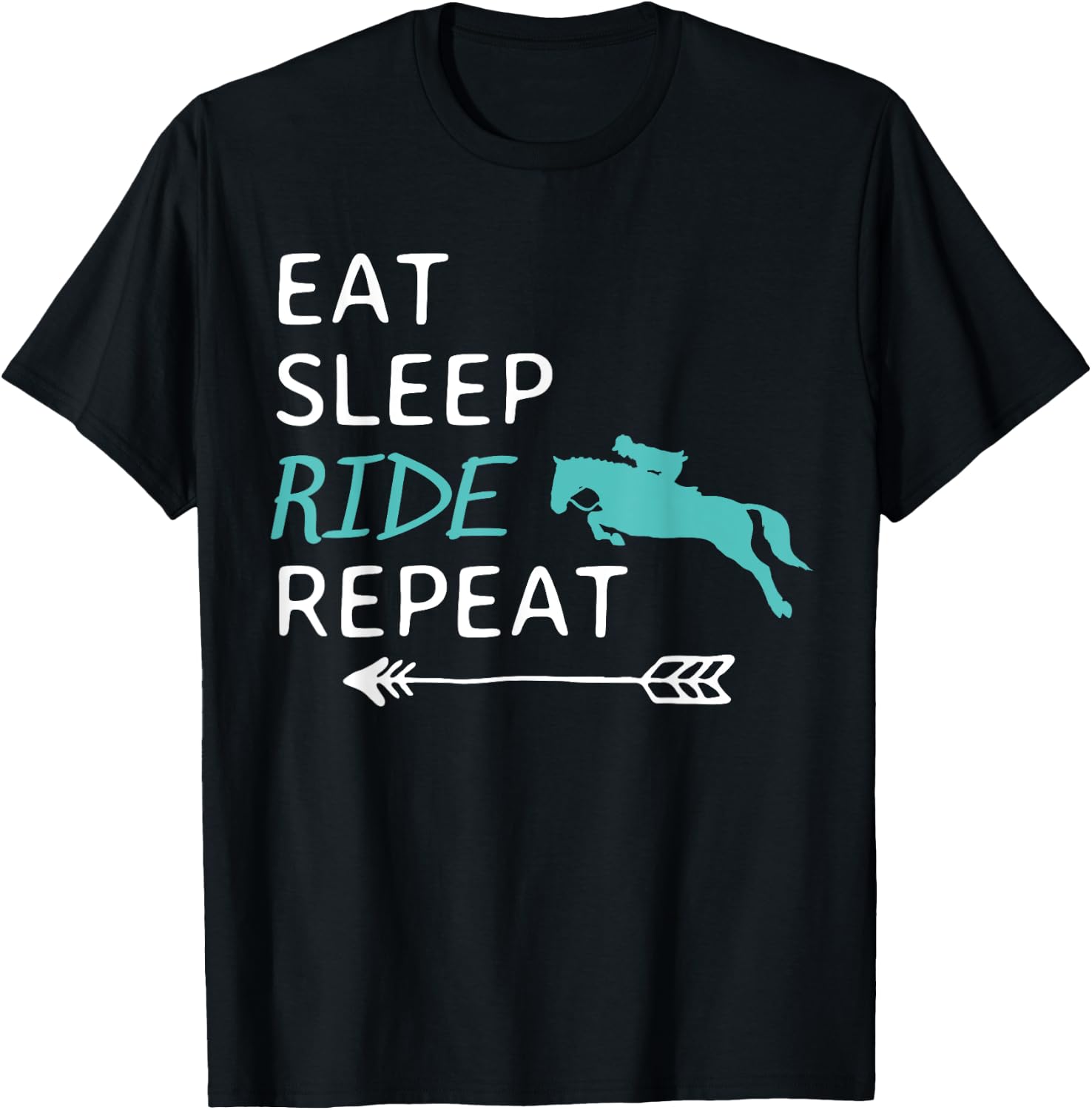 Eat Sleep Ride Horses Repeat Horseback Riding T-Shirt - T-Shirt | Black