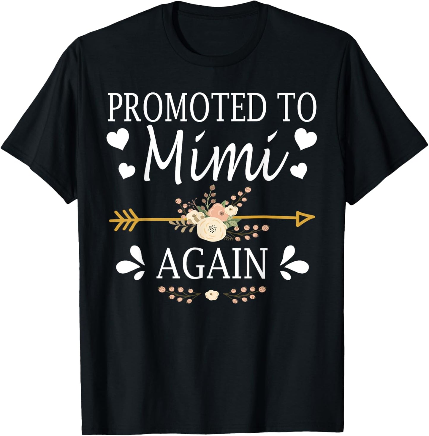 Promoted To Mimi Again Shirt Mothers Day Gifts T-Shirt - T-Shirt | Black