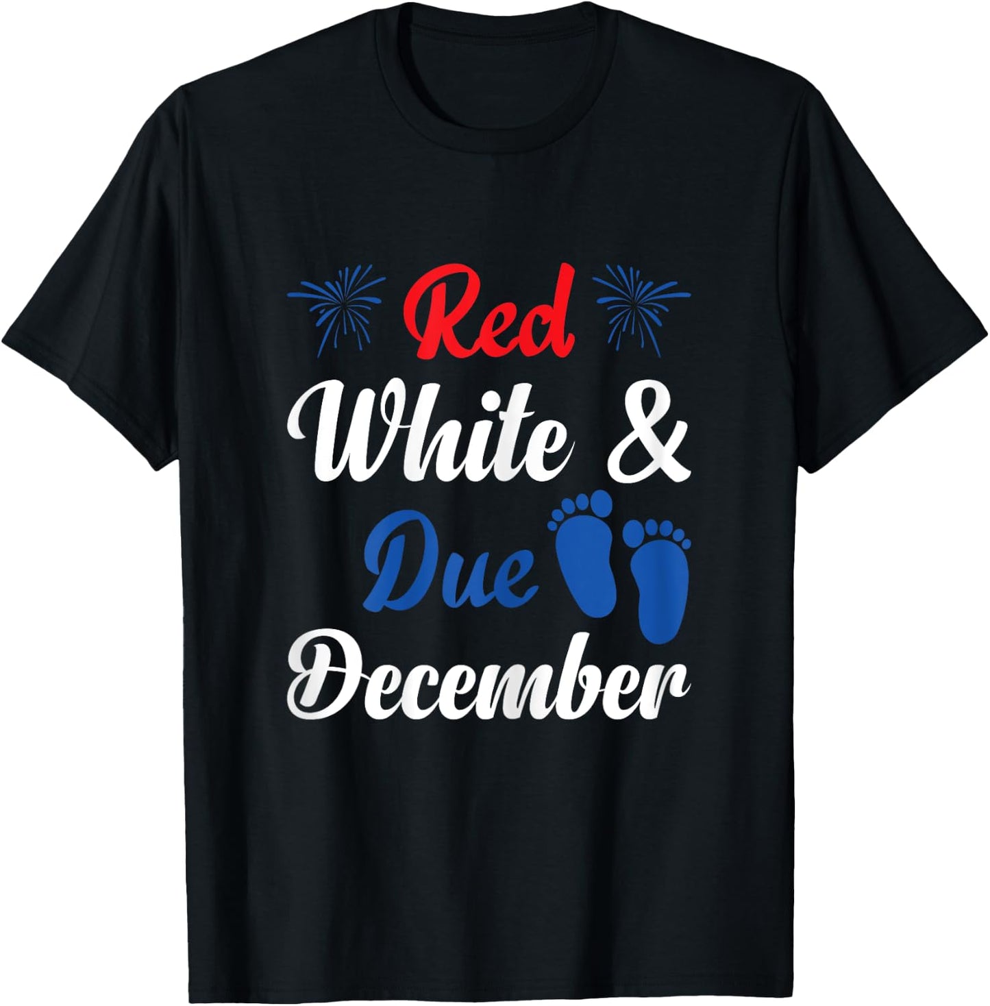 Red White Due December Pregnancy Announcement 4th Of July T-Shirt - T-Shirt | Black