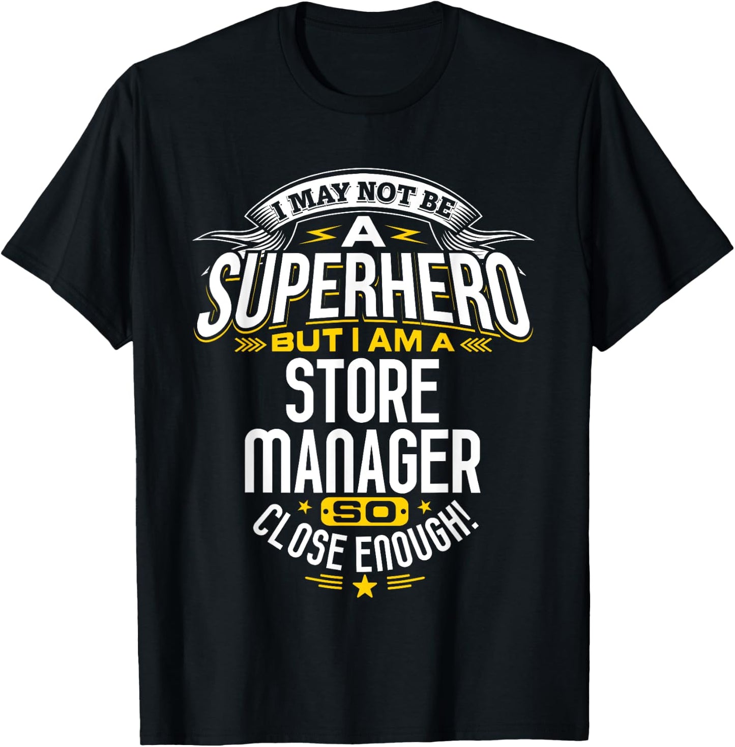 Store Manager Superhero Gifts Idea Managers & Bosses T-Shirt - T-Shirt | Black