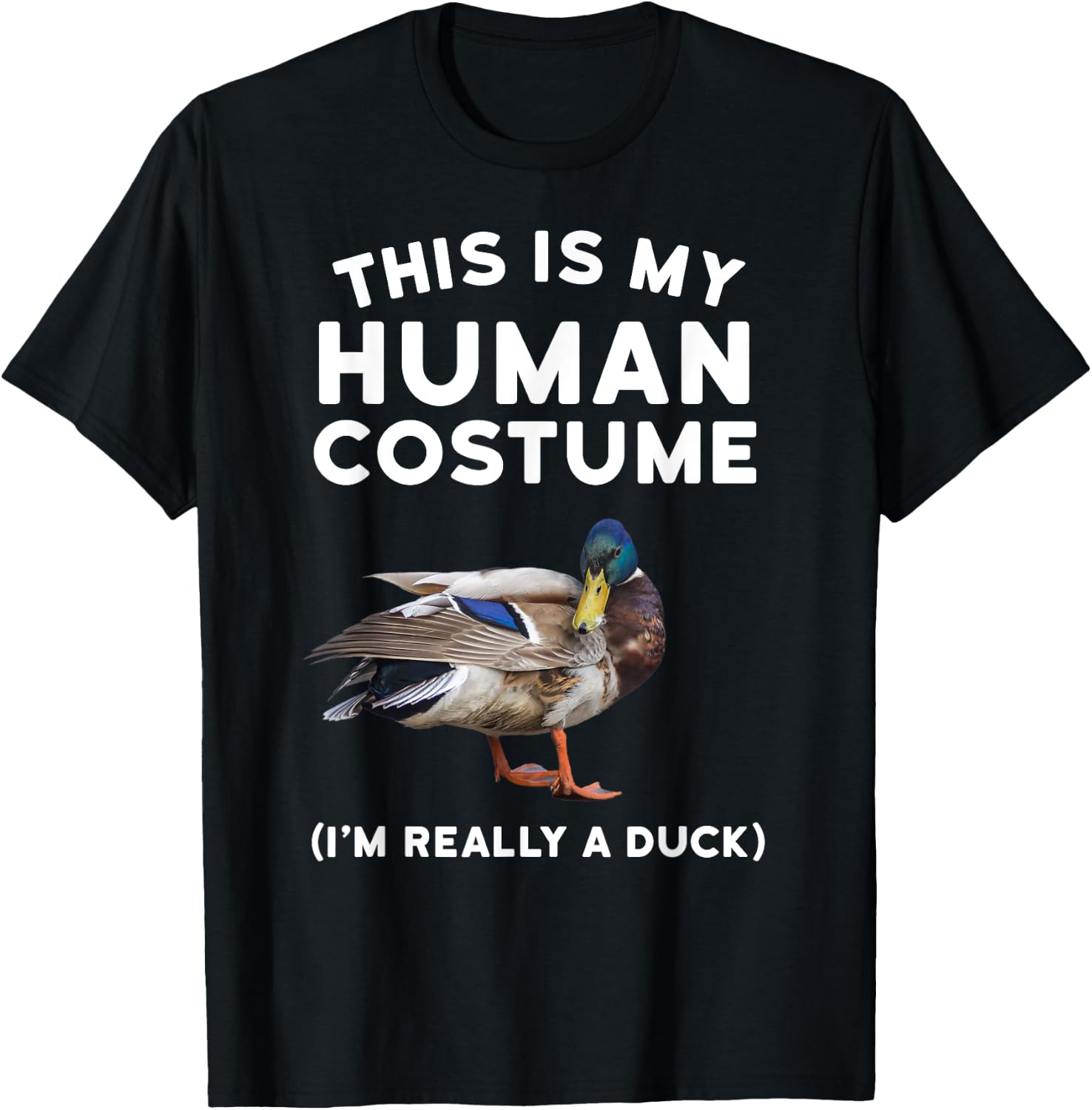 Mallard Duck Shirt - This is My Human Costume Duck T-Shirt - T-Shirt | Black