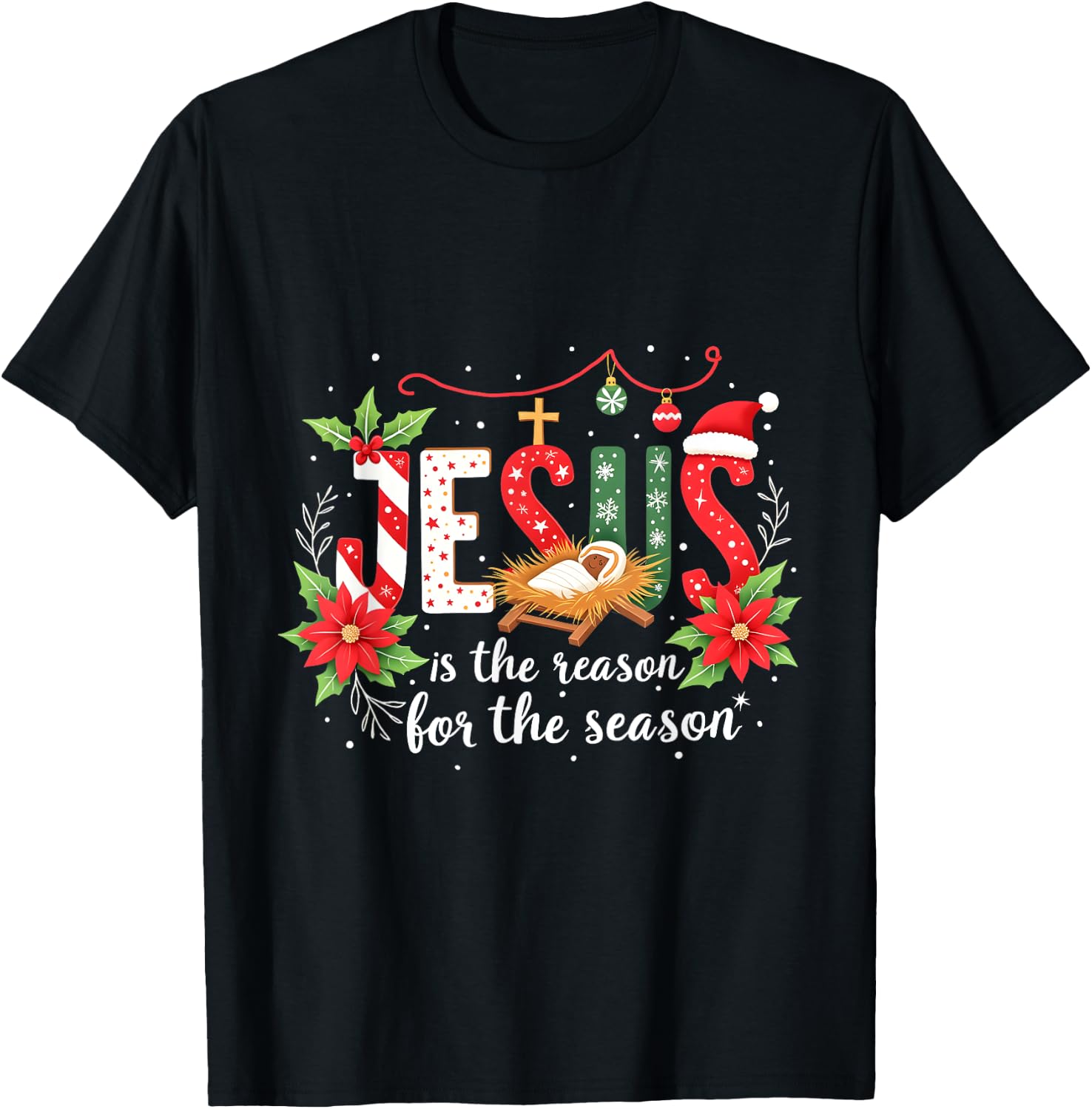 Faith Christmas Jesus Is The Reason For The Season Christian T-Shirt - T-Shirt | Black