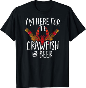 I'm Here For The Crawfish And Beer Cajun Boil Party T-Shirt - T-Shirt | Black